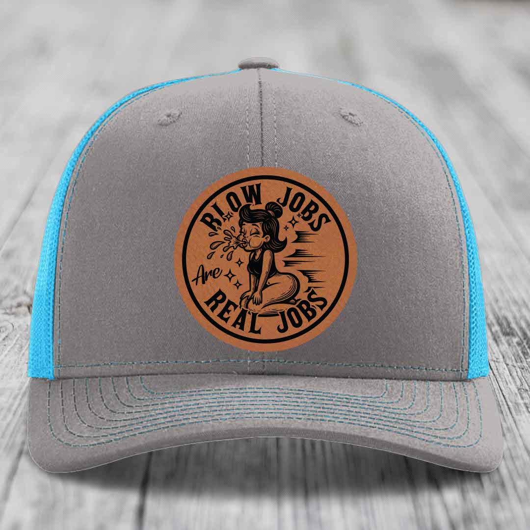 Blow Jobs Are Real Jobs - Leather Patch Hat - Rawhide to Black Patch - Richardson 112 Snapback Trucker Hat
