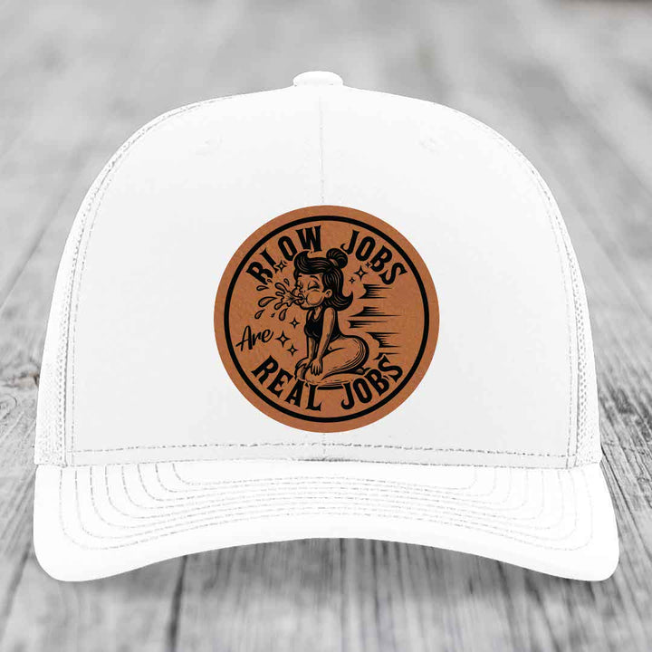Blow Jobs Are Real Jobs - Leather Patch Hat - Rawhide to Black Patch - Richardson 112 Snapback Trucker Hat