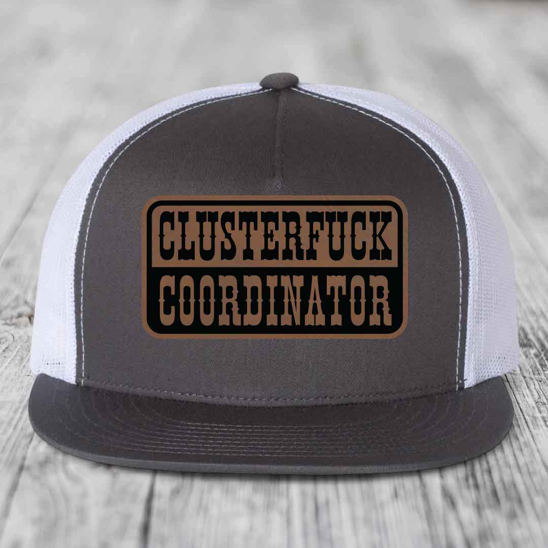 Cluster F*ck Coordinator - Leather Patch Hat - Dark Brown to Black Patch - Yupoong 6006 Snapback Flatbill Hat