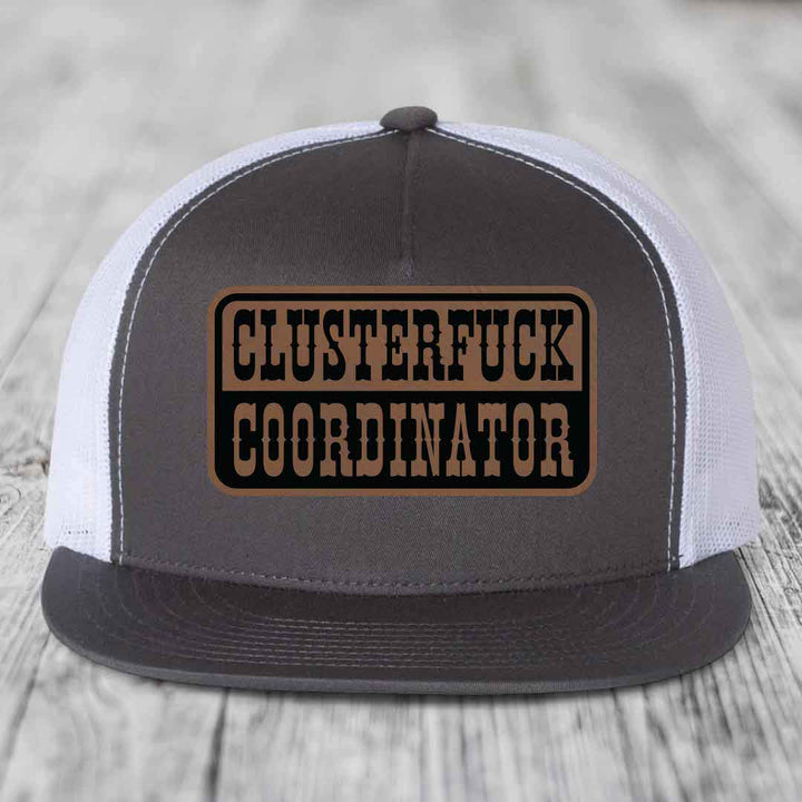 Cluster F*ck Coordinator - Leather Patch Hat - Dark Brown to Black Patch - Yupoong 6006 Snapback Flatbill Hat