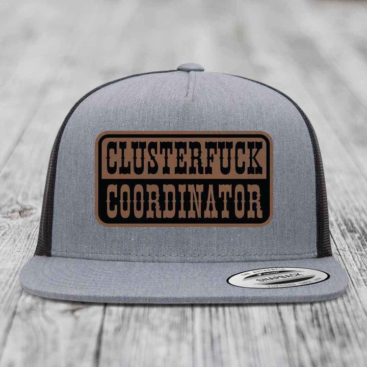 Cluster F*ck Coordinator - Leather Patch Hat - Dark Brown to Black Patch - Yupoong 6006 Snapback Flatbill Hat