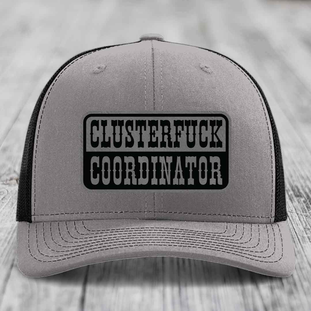 Cluster F*ck Coordinator - Leather Patch Hat - Grey to Black Patch - Richardson 112 Snapback Trucker Hat