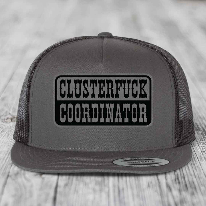 Cluster F*ck Coordinator - Leather Patch Hat - Grey to Black Patch - Yupoong 6006 Snapback Flatbill Hat