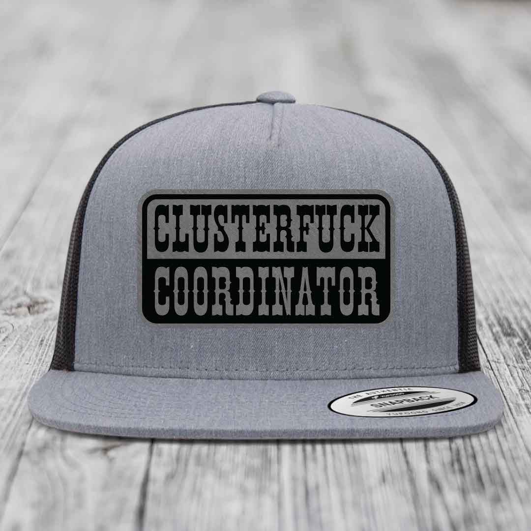 Cluster F*ck Coordinator - Leather Patch Hat - Grey to Black Patch - Yupoong 6006 Snapback Flatbill Hat