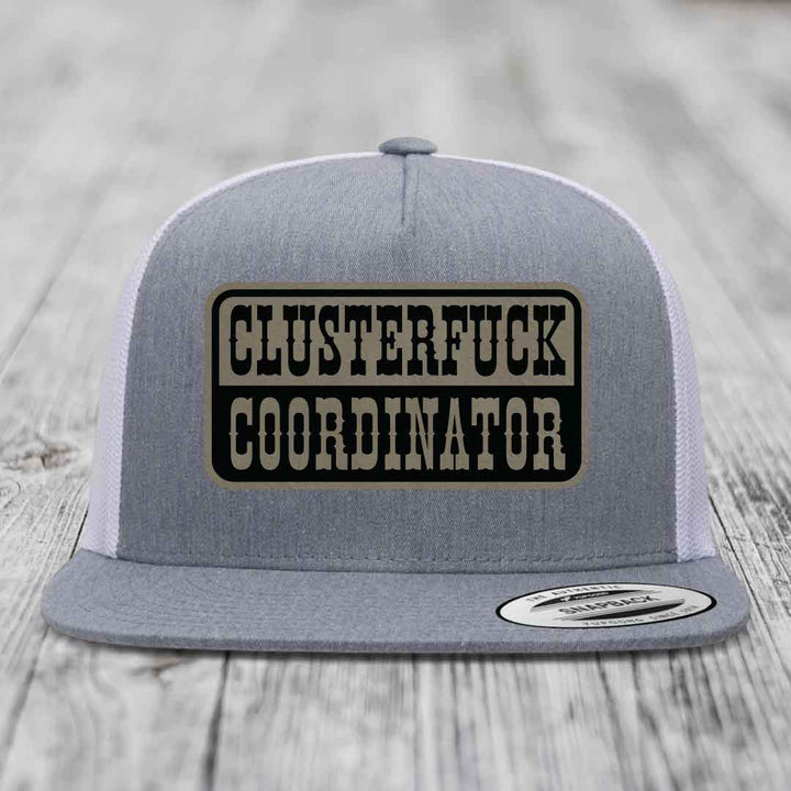 Cluster F*ck Coordinator - Leather Patch Hat - Light Brown to Black Patch - Yupoong 6006 Snapback Flatbill Hat