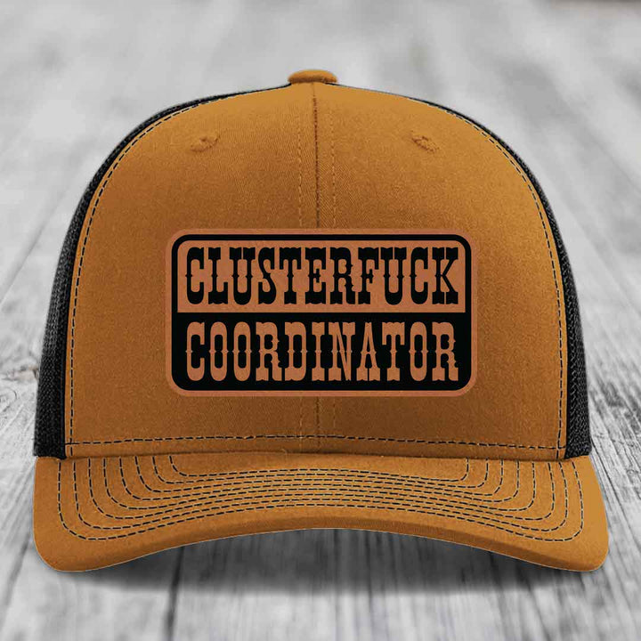 Cluster F*ck Coordinator - Leather Patch Hat - Rawhide to Black Patch - Richardson 112 Snapback Trucker Hat