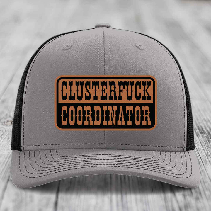 Cluster F*ck Coordinator - Leather Patch Hat - Rawhide to Black Patch - Richardson 112 Snapback Trucker Hat