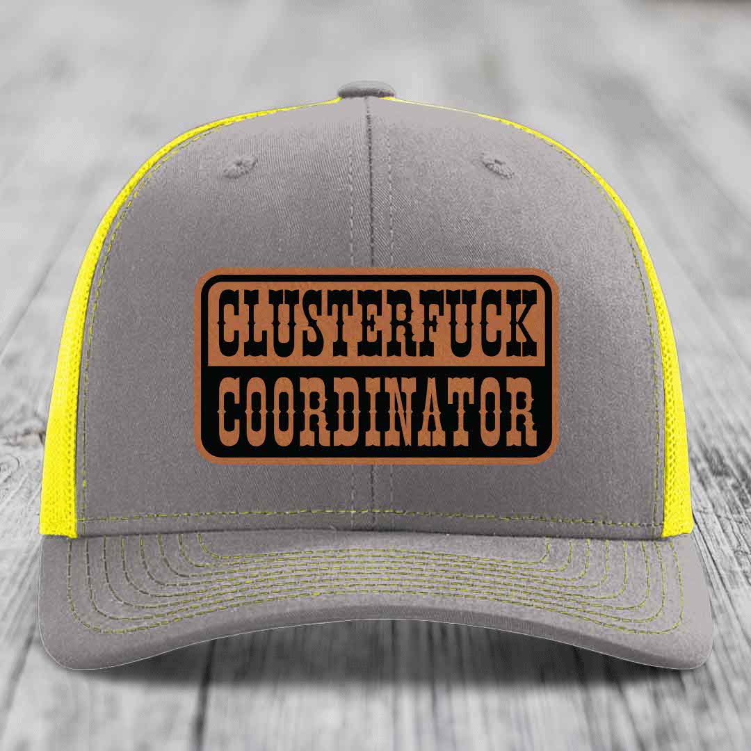 Cluster F*ck Coordinator - Leather Patch Hat - Rawhide to Black Patch - Richardson 112 Snapback Trucker Hat