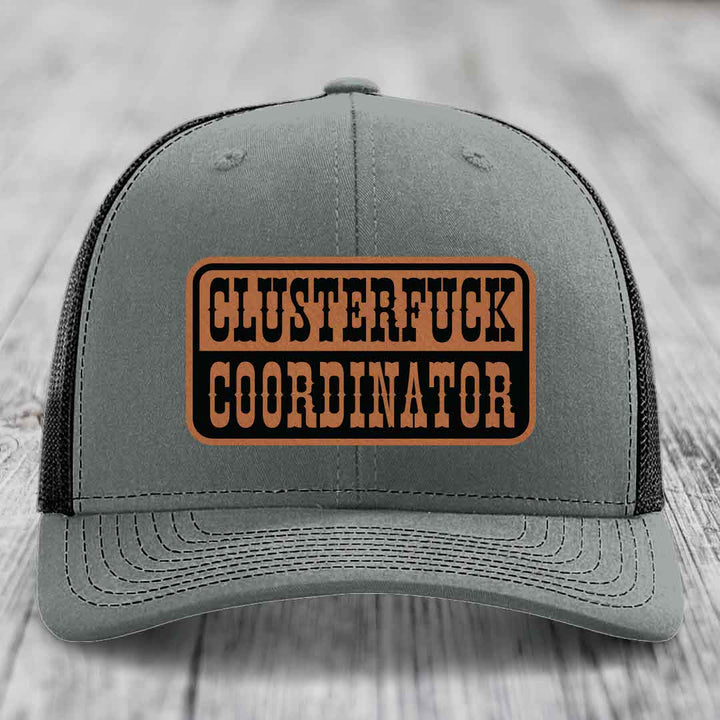 Cluster F*ck Coordinator - Leather Patch Hat - Rawhide to Black Patch - Richardson 112 Snapback Trucker Hat