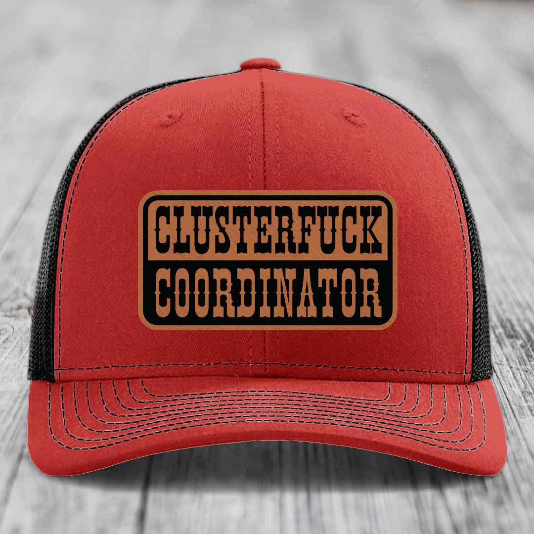 Cluster F*ck Coordinator - Leather Patch Hat - Rawhide to Black Patch - Richardson 112 Snapback Trucker Hat