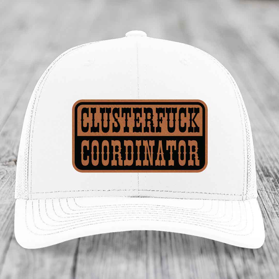 Cluster F*ck Coordinator - Leather Patch Hat - Rawhide to Black Patch - Richardson 112 Snapback Trucker Hat