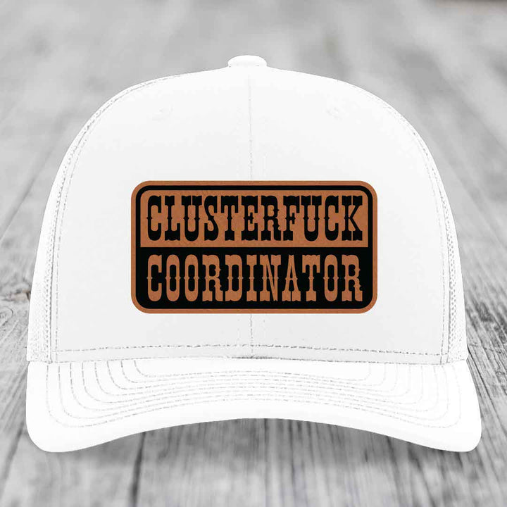 Cluster F*ck Coordinator - Leather Patch Hat - Rawhide to Black Patch - Richardson 112 Snapback Trucker Hat