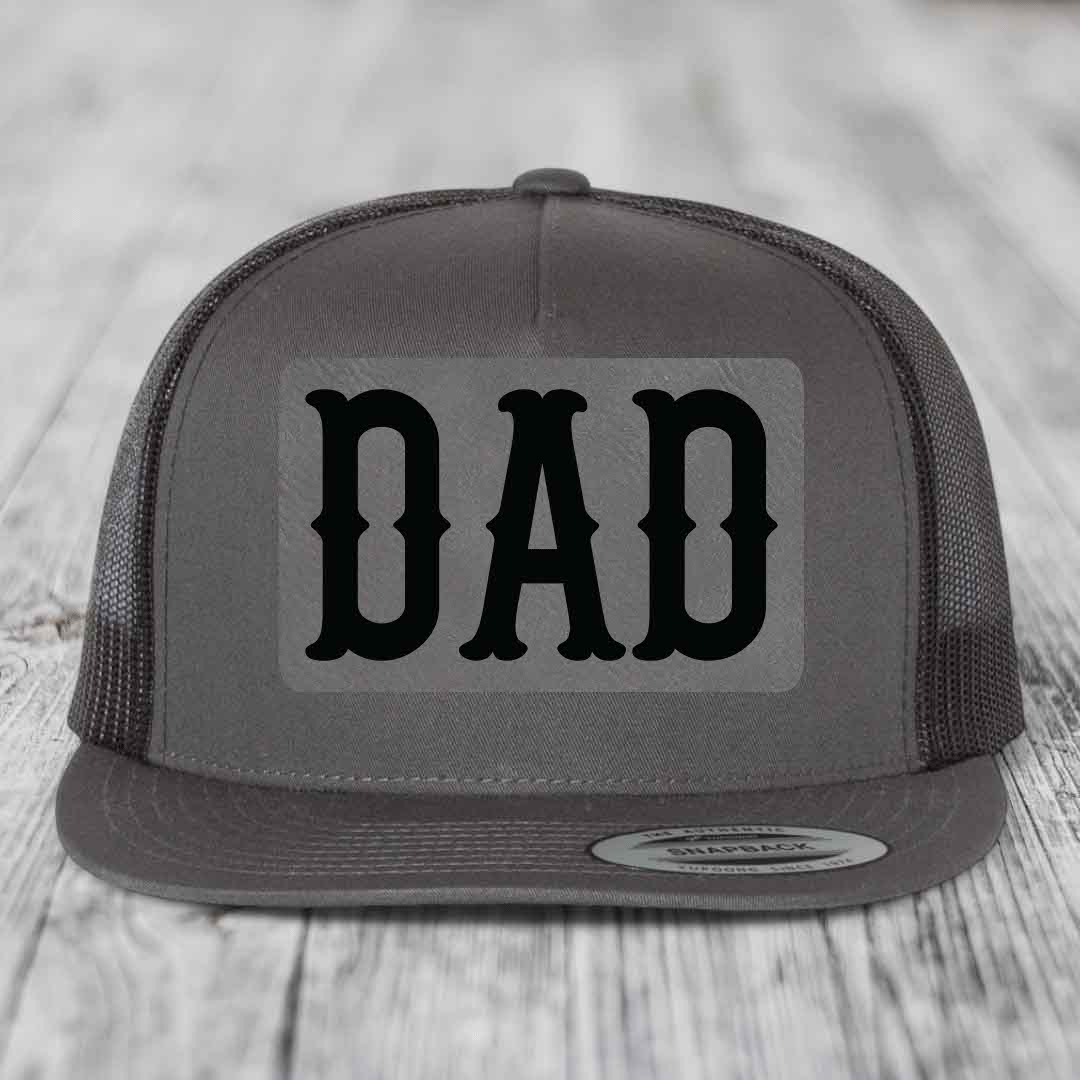 Dad - Leather Patch Hat - Grey to Black Patch - Yupoong 6006 Snapback Flatbill Hat