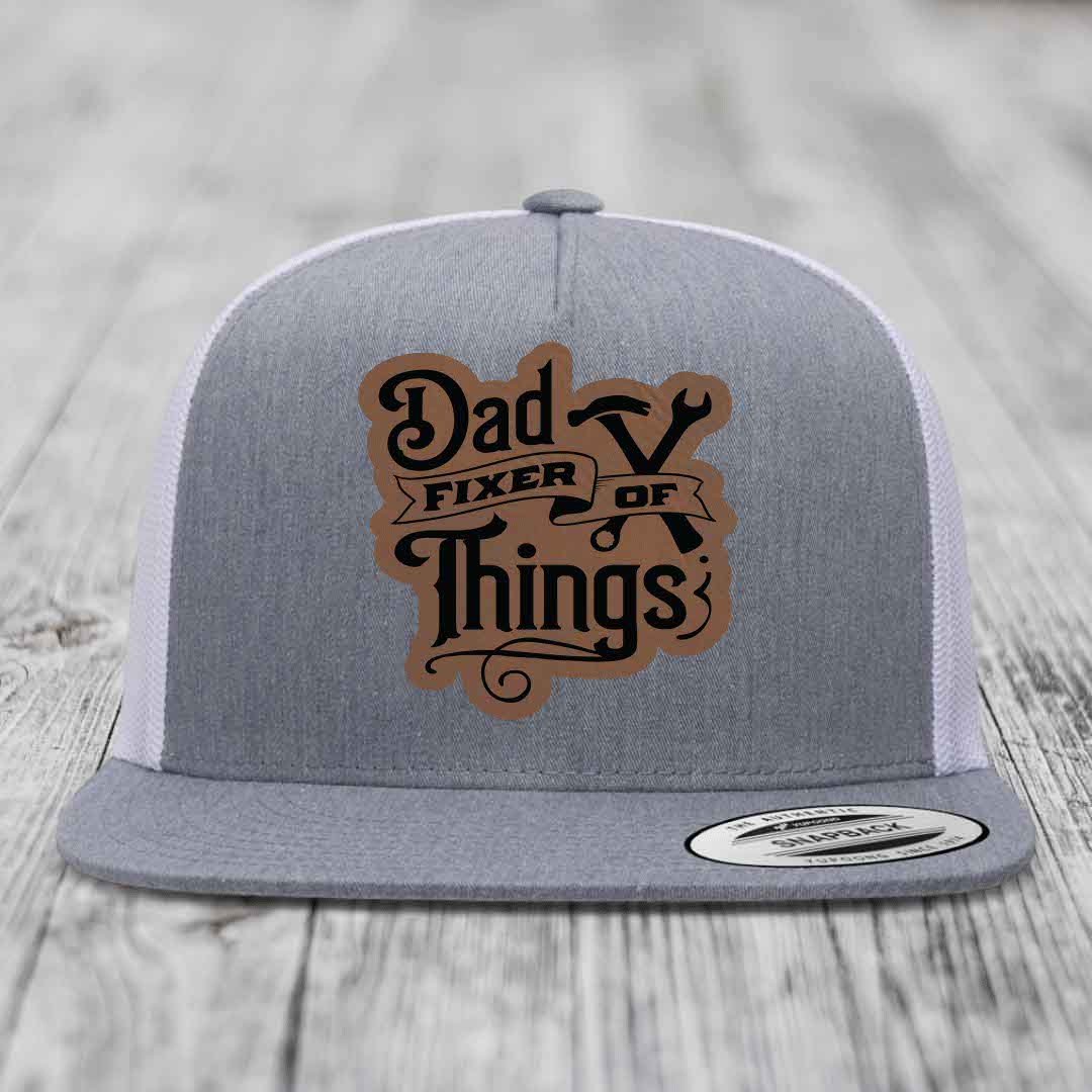 Dad Fixer of Things - Leather Patch Hat - Dark Brown to Black Patch - Yupoong 6006 Snapback Flatbill Hat