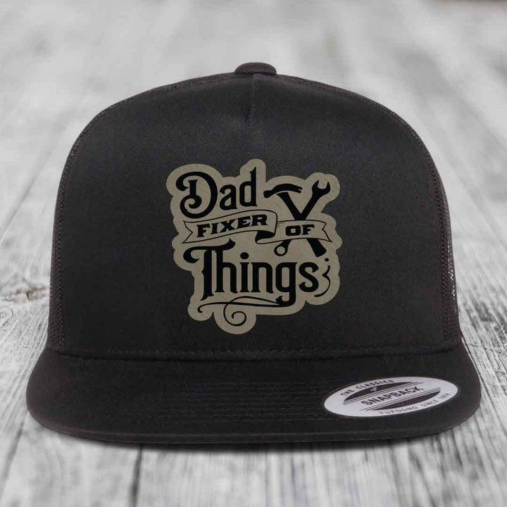 Dad Fixer of Things - Leather Patch Hat - Light Brown to Black Patch - Yupoong 6006 Snapback Flatbill Hat