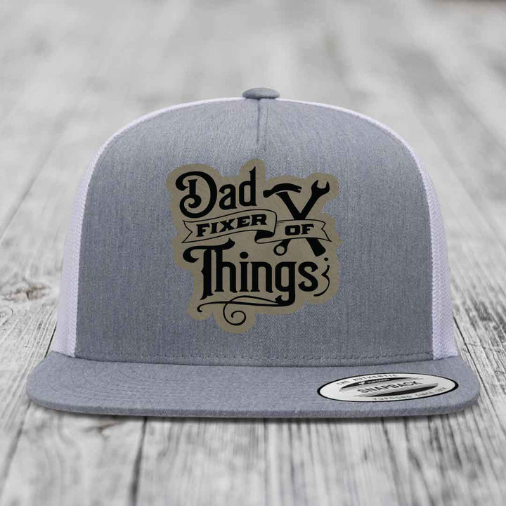Dad Fixer of Things - Leather Patch Hat - Light Brown to Black Patch - Yupoong 6006 Snapback Flatbill Hat