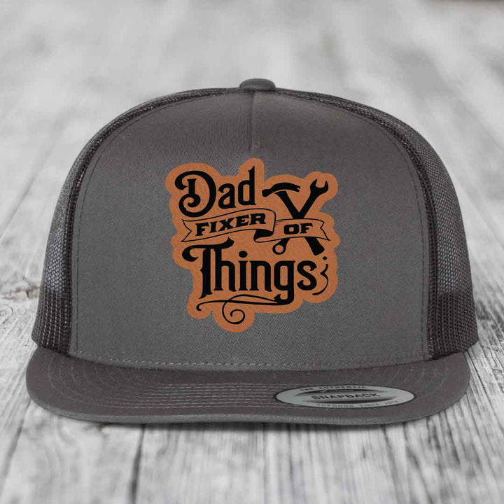Dad Fixer of Things - Leather Patch Hat - Rawhide to Black Patch - Yupoong 6006 Snapback Flatbill Hat