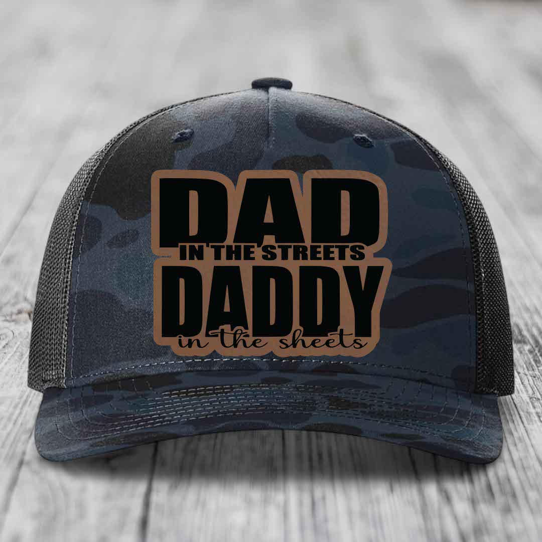 Dad in the Streets Daddy in the Sheets - Leather Patch Hat - Dark Brown to Black Patch - Richardson 112PFP Snapback Trucker Hat