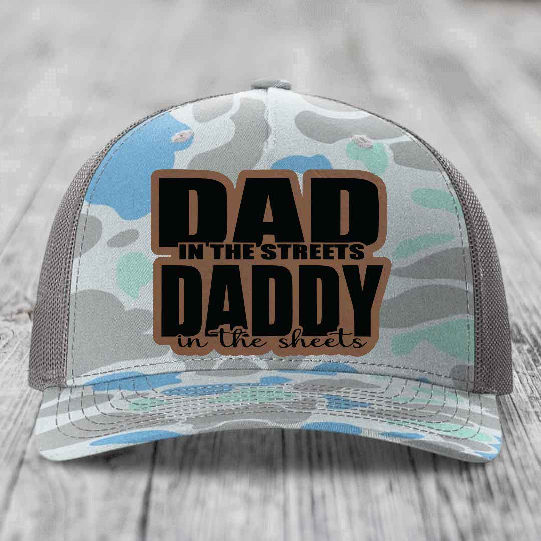 Dad in the Streets Daddy in the Sheets - Leather Patch Hat - Dark Brown to Black Patch - Richardson 112PFP Snapback Trucker Hat