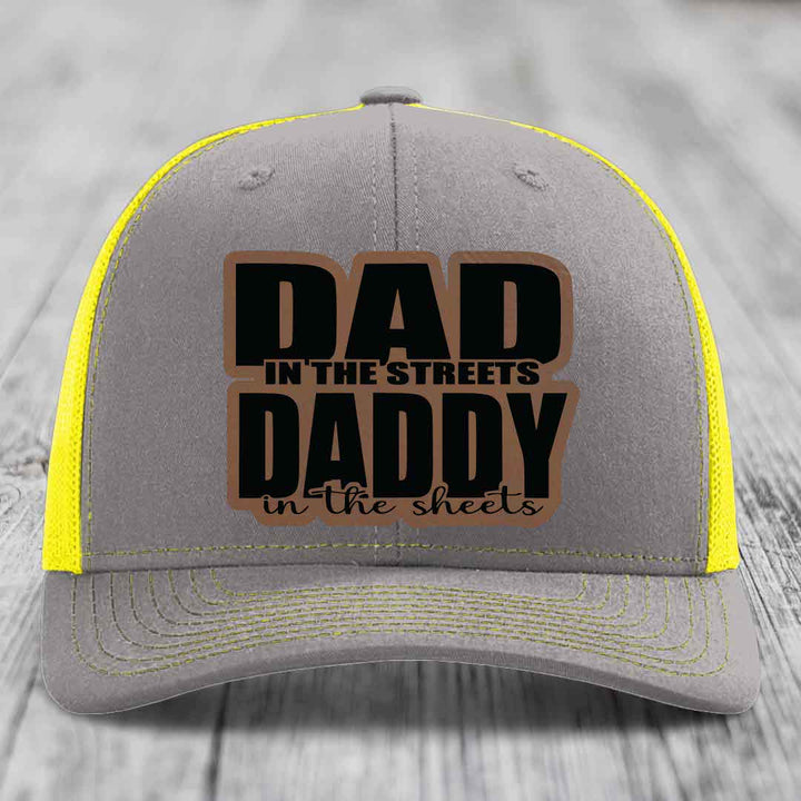 Dad in the Streets Daddy in the Sheets - Leather Patch Hat - Dark Brown to Black Patch - Richardson 112 Snapback Trucker Hat