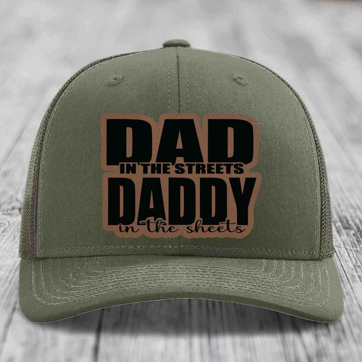Dad in the Streets Daddy in the Sheets - Leather Patch Hat - Dark Brown to Black Patch - Richardson 112 Snapback Trucker Hat