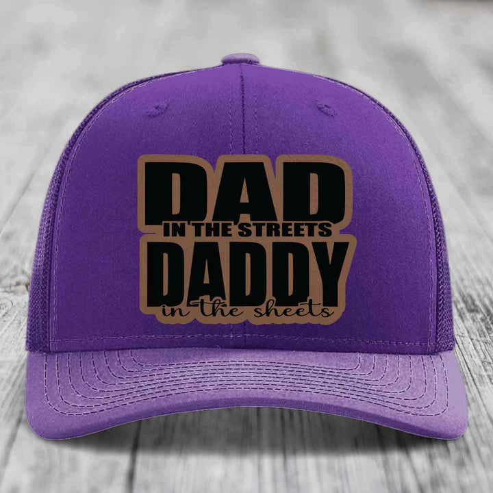 Dad in the Streets Daddy in the Sheets - Leather Patch Hat - Dark Brown to Black Patch - Richardson 112 Snapback Trucker Hat