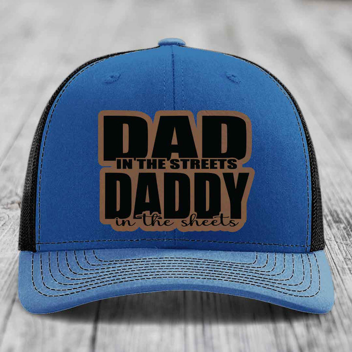 Dad in the Streets Daddy in the Sheets - Leather Patch Hat - Dark Brown to Black Patch - Richardson 112 Snapback Trucker Hat