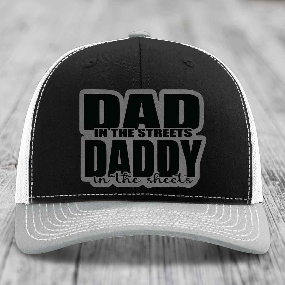 Dad in the Streets Daddy in the Sheets - Leather Patch Hat - Grey to Black Patch - Richardson 112 Snapback Trucker Hat