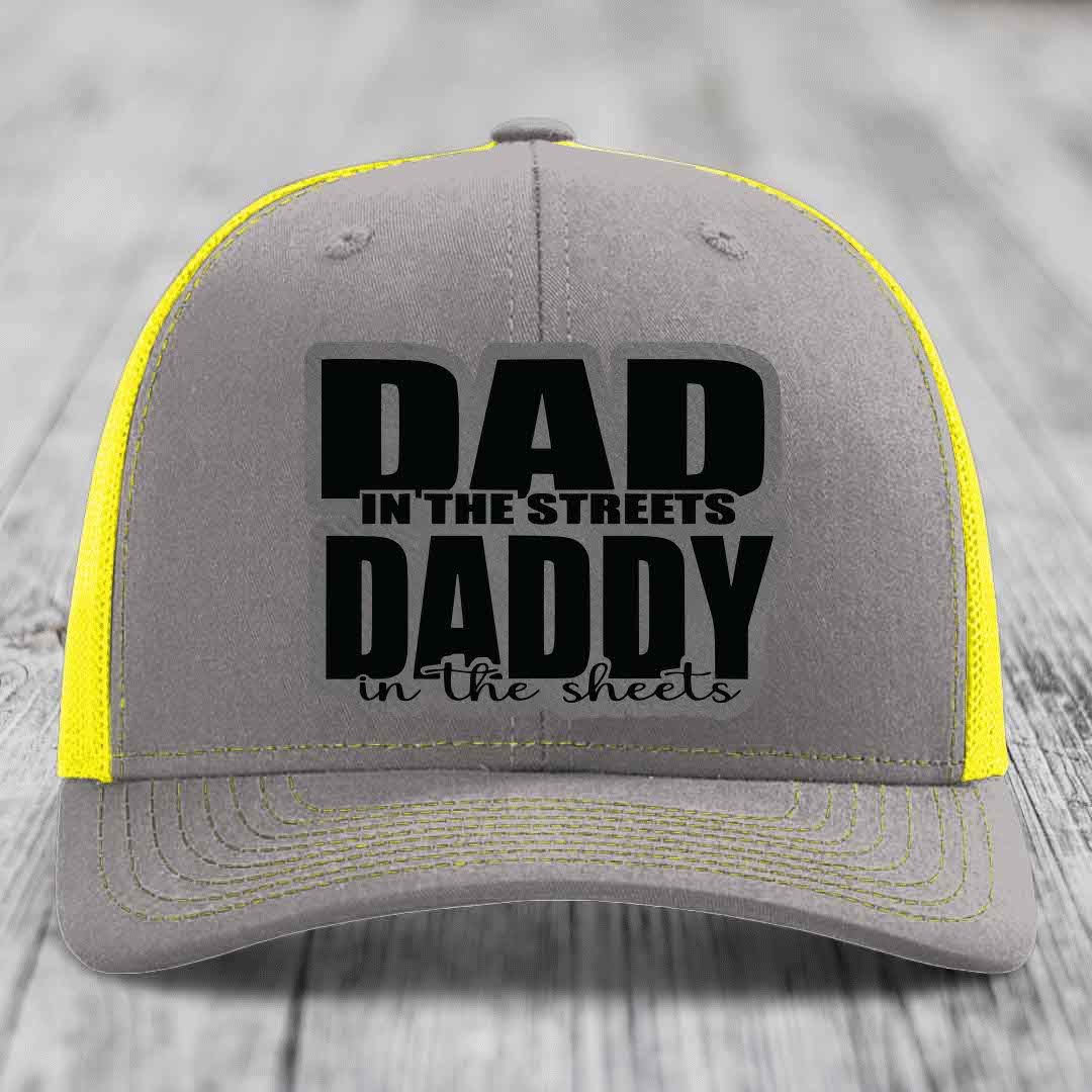 Dad in the Streets Daddy in the Sheets - Leather Patch Hat - Grey to Black Patch - Richardson 112 Snapback Trucker Hat
