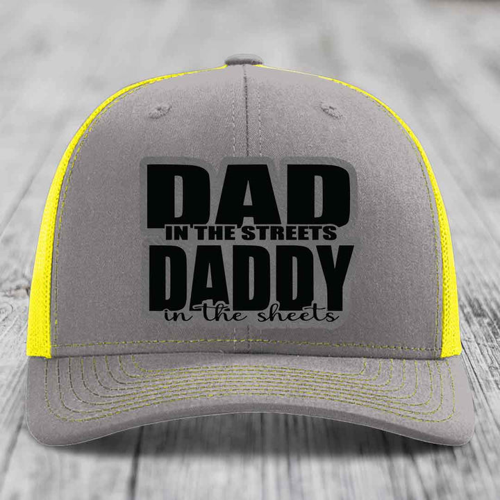 Dad in the Streets Daddy in the Sheets - Leather Patch Hat - Grey to Black Patch - Richardson 112 Snapback Trucker Hat