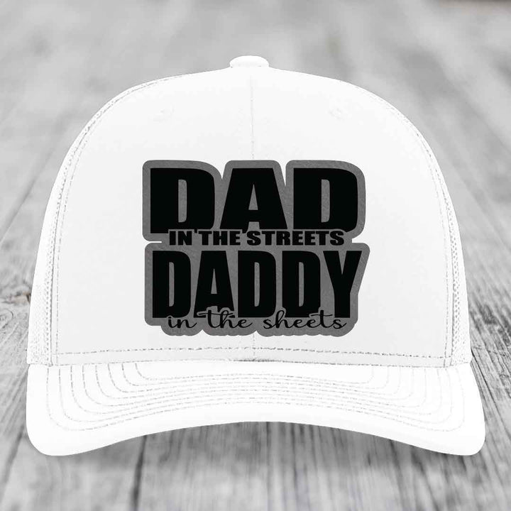 Dad in the Streets Daddy in the Sheets - Leather Patch Hat - Grey to Black Patch - Richardson 112 Snapback Trucker Hat