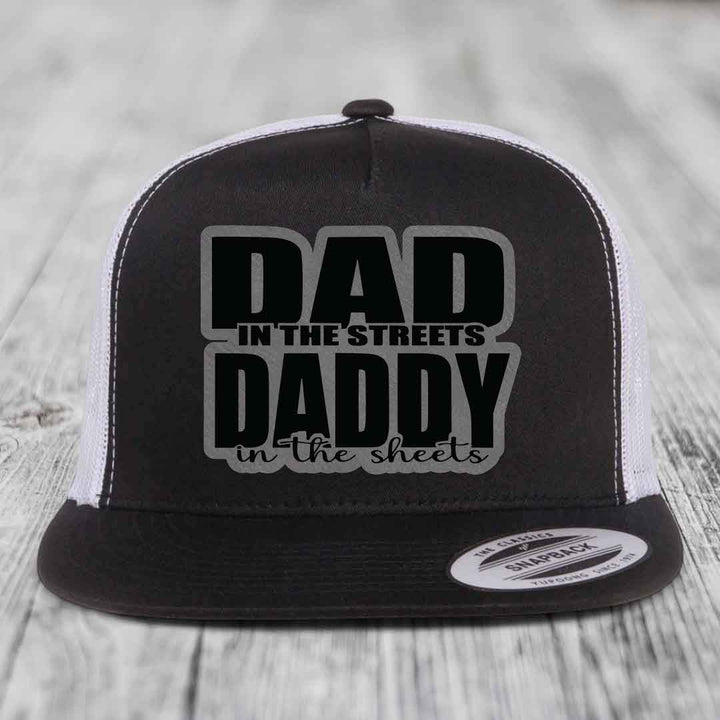 Dad in the Streets Daddy in the Sheets - Leather Patch Hat - Grey to Black Patch - Yupoong 6006 Snapback Flatbill Hat