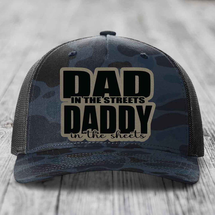 Dad in the Streets Daddy in the Sheets - Leather Patch Hat - Light Brown to Black Patch - Richardson 112PFP Snapback Trucker Hat