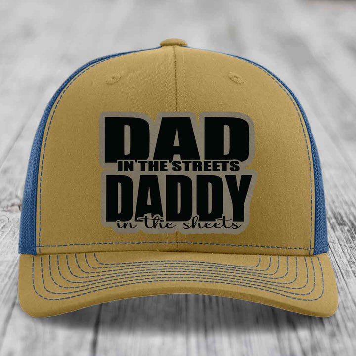 Dad in the Streets Daddy in the Sheets - Leather Patch Hat - Light Brown to Black Patch - Richardson 112 Snapback Trucker Hat
