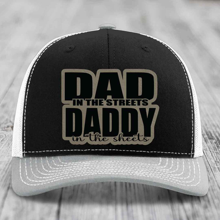 Dad in the Streets Daddy in the Sheets - Leather Patch Hat - Light Brown to Black Patch - Richardson 112 Snapback Trucker Hat