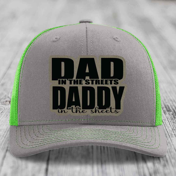 Dad in the Streets Daddy in the Sheets - Leather Patch Hat - Light Brown to Black Patch - Richardson 112 Snapback Trucker Hat