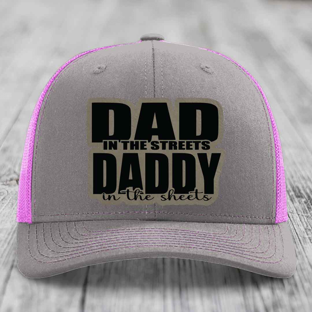 Dad in the Streets Daddy in the Sheets - Leather Patch Hat - Light Brown to Black Patch - Richardson 112 Snapback Trucker Hat