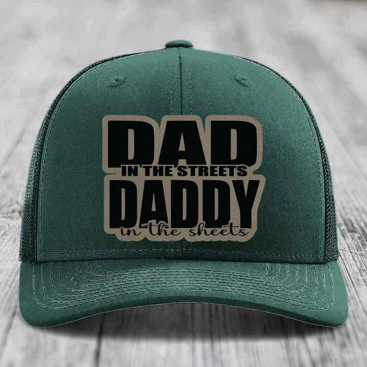 Dad in the Streets Daddy in the Sheets - Leather Patch Hat - Light Brown to Black Patch - Richardson 112 Snapback Trucker Hat