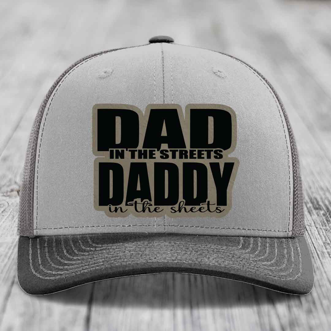 Dad in the Streets Daddy in the Sheets - Leather Patch Hat - Light Brown to Black Patch - Richardson 112 Snapback Trucker Hat