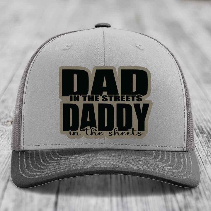 Dad in the Streets Daddy in the Sheets - Leather Patch Hat - Light Brown to Black Patch - Richardson 112 Snapback Trucker Hat