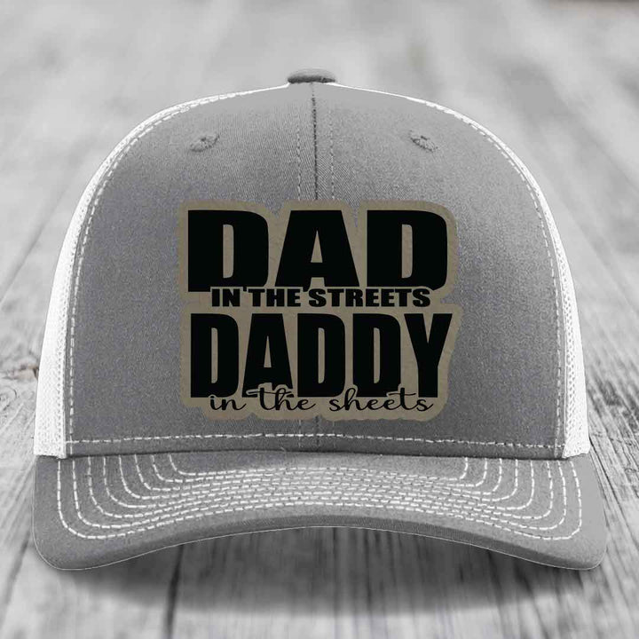 Dad in the Streets Daddy in the Sheets - Leather Patch Hat - Light Brown to Black Patch - Richardson 112 Snapback Trucker Hat