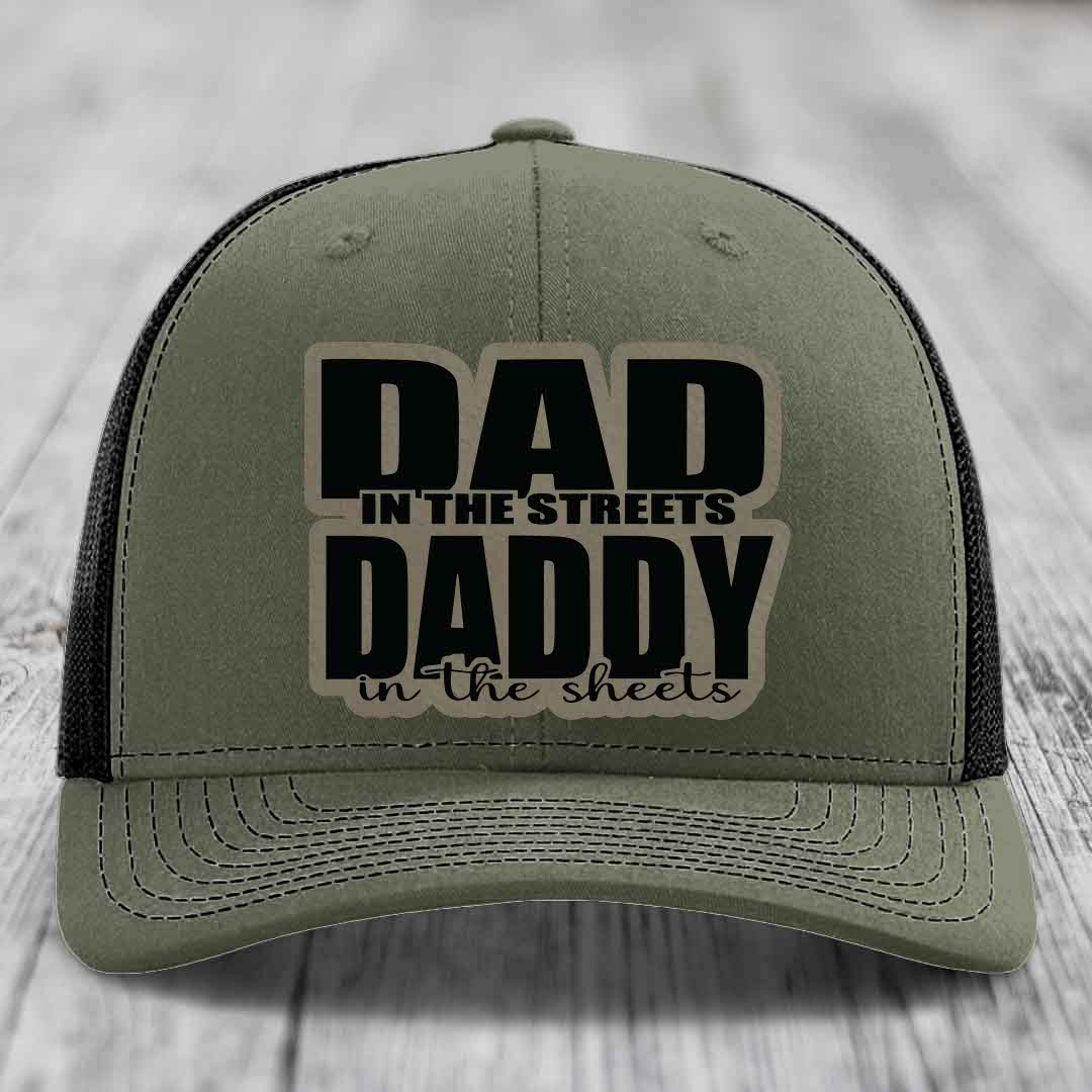 Dad in the Streets Daddy in the Sheets - Leather Patch Hat - Light Brown to Black Patch - Richardson 112 Snapback Trucker Hat