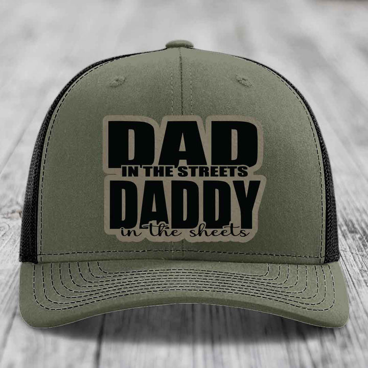 Dad in the Streets Daddy in the Sheets - Leather Patch Hat - Light Brown to Black Patch - Richardson 112 Snapback Trucker Hat