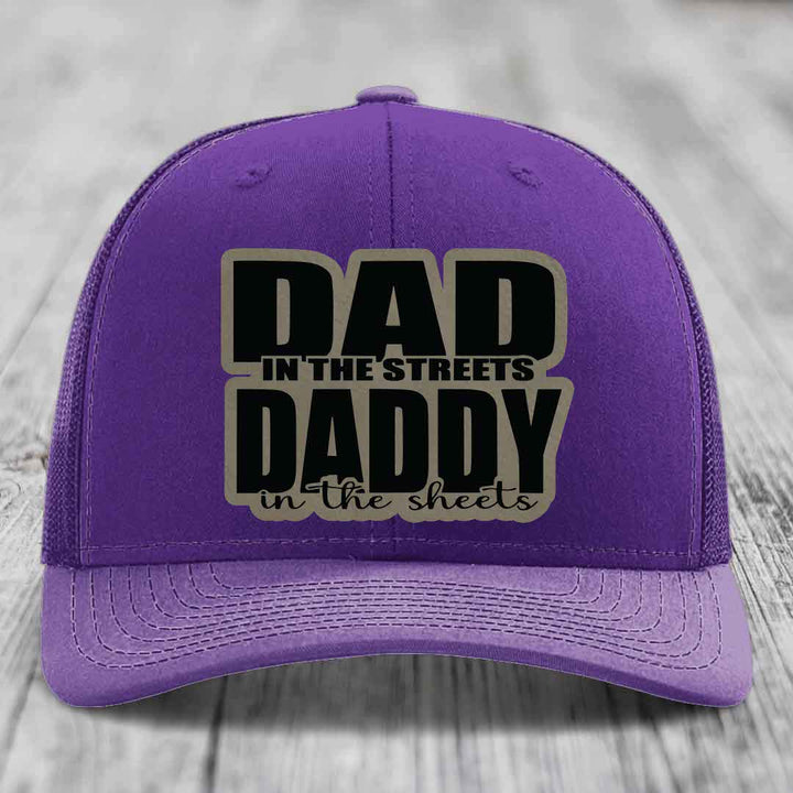 Dad in the Streets Daddy in the Sheets - Leather Patch Hat - Light Brown to Black Patch - Richardson 112 Snapback Trucker Hat
