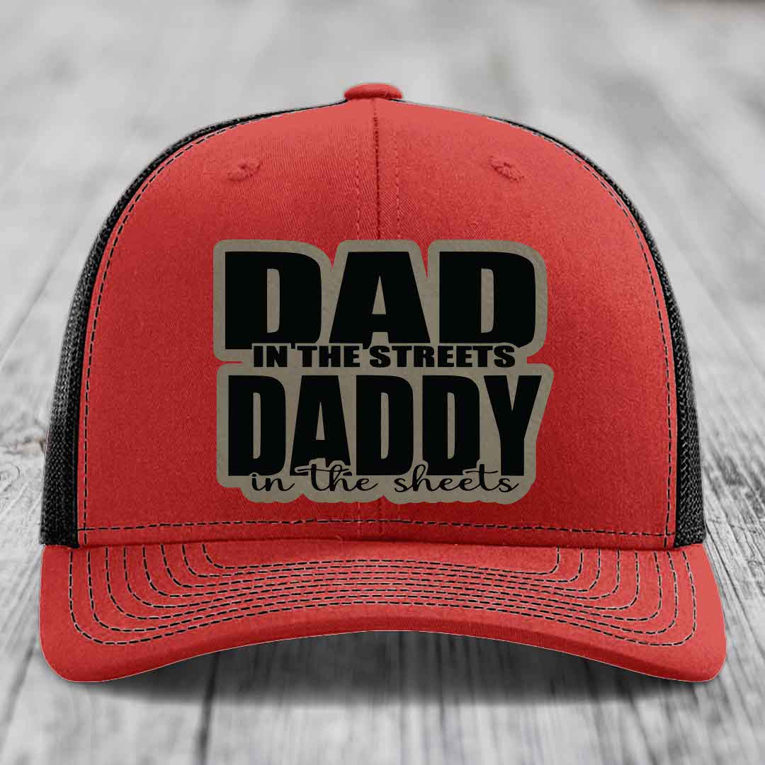 Dad in the Streets Daddy in the Sheets - Leather Patch Hat - Light Brown to Black Patch - Richardson 112 Snapback Trucker Hat