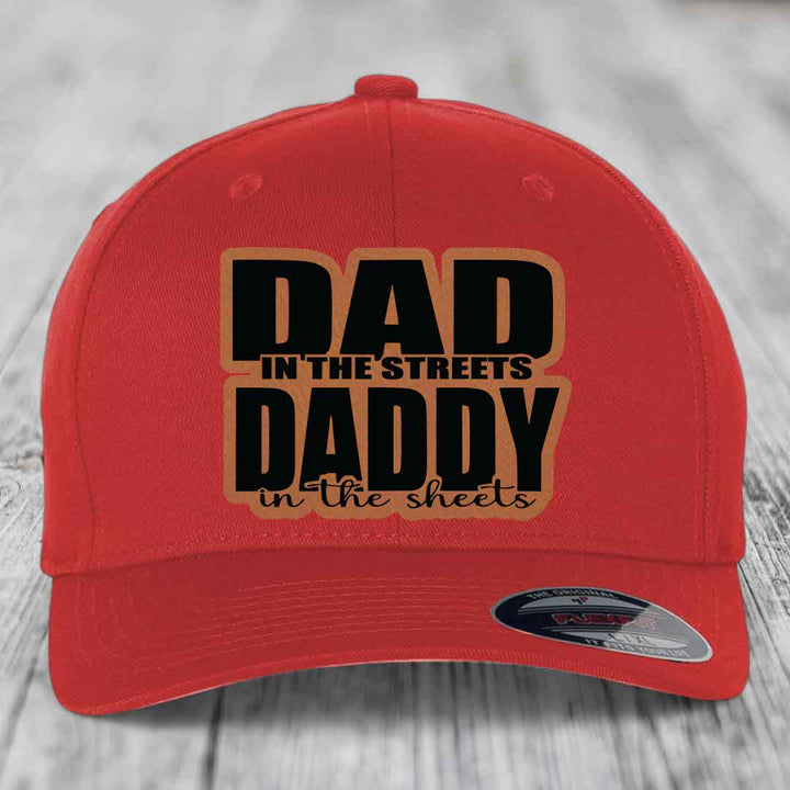 Dad in the Streets Daddy in the Sheets - Leather Patch Hat - Rawhide to Black Patch - Flexfit 6277 Fitted Hat