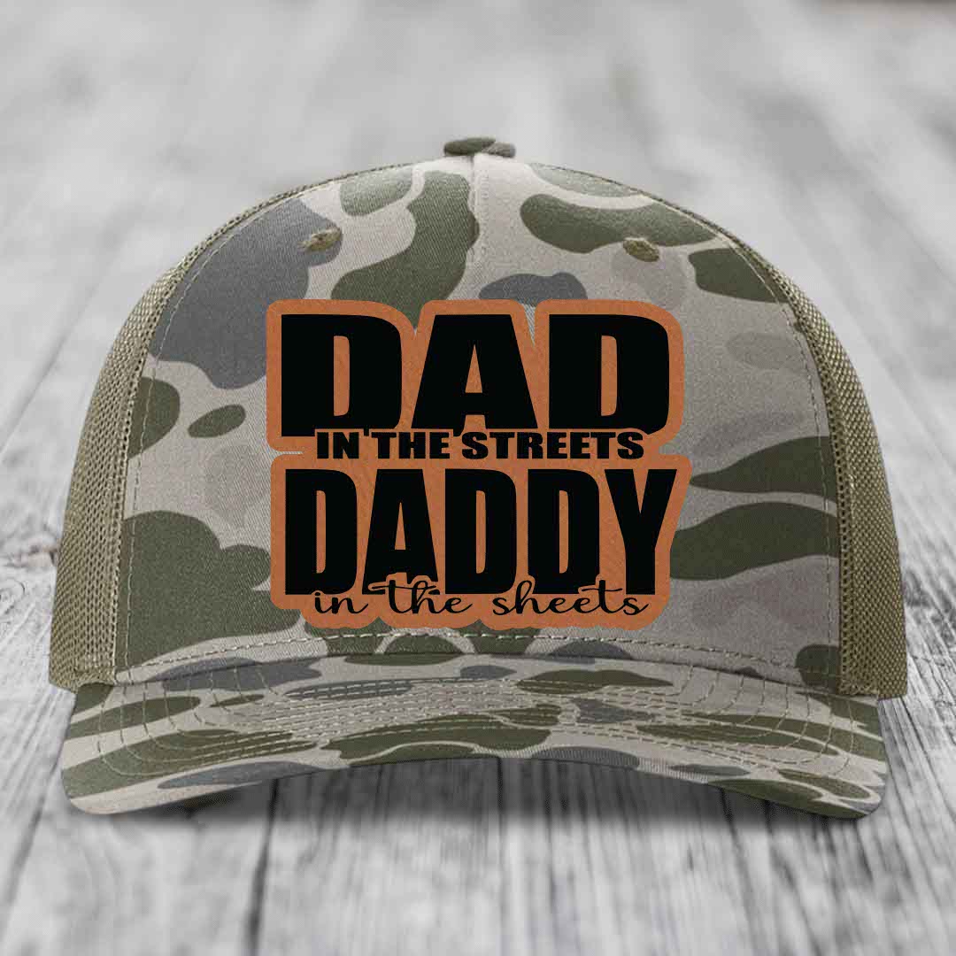 Dad in the Streets Daddy in the Sheets - Leather Patch Hat - Rawhide to Black Patch - Richardson 112PFP Snapback Trucker Hat