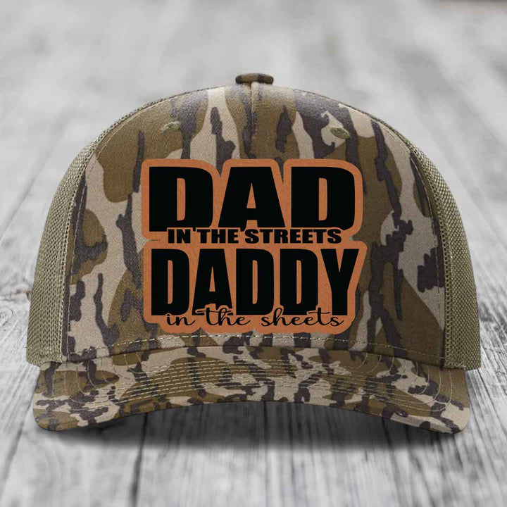 Dad in the Streets Daddy in the Sheets - Leather Patch Hat - Rawhide to Black Patch - Richardson 112PFP Snapback Trucker Hat