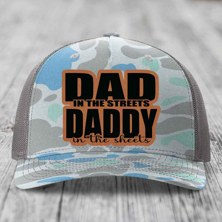 Dad in the Streets Daddy in the Sheets - Leather Patch Hat - Rawhide to Black Patch - Richardson 112PFP Snapback Trucker Hat