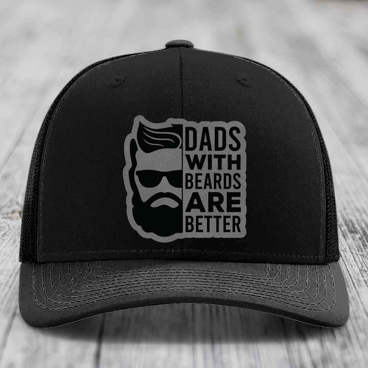 Dads With Beards Are Better - Leather Patch Hat - Grey to Black Patch - Richardson 112 Snapback Trucker Hat